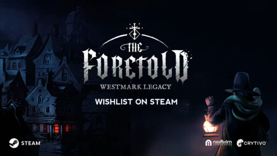 The Foretold: Westmark Legacy