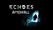 Echos Afterfall – Trailer
