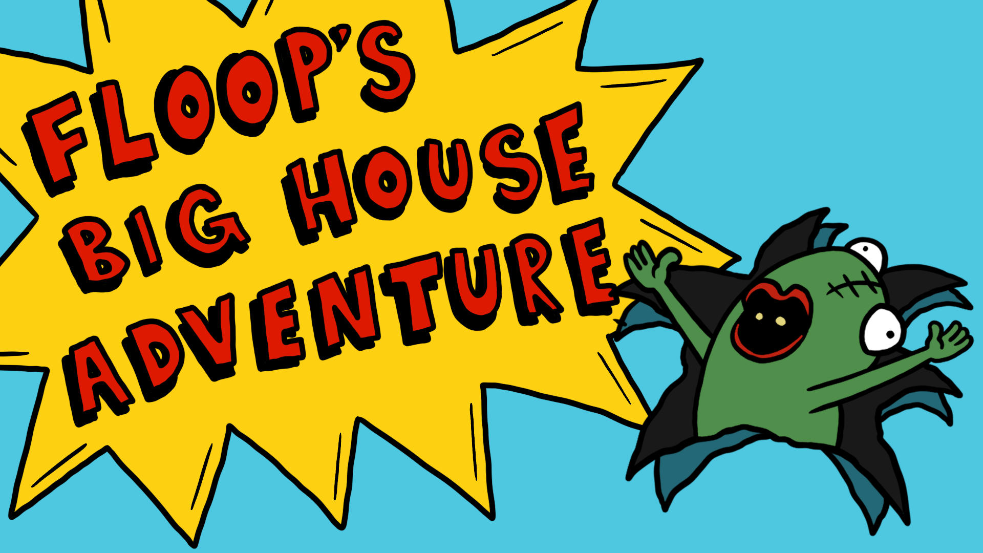 Floop’s Big House Adventure Launches on Steam!