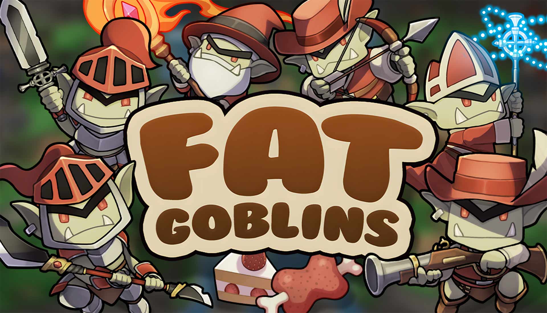 Fat Goblins